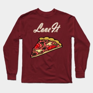 Pizza Love It Long Sleeve T-Shirt